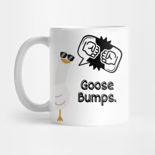 Goosebumps Mug